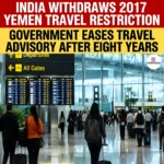 India Withdraws 2017 Special Yemen Travel Restrictions
