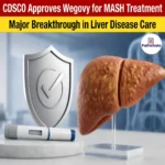 CDSCO Approval for Wegovy MASH Treatment