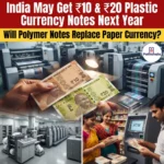 India May Get Plastic Currency Notes Soon