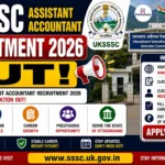 UKSSSC Assistant Accountant Recruitment 2026 Out 