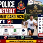 Delhi Police Head Constable Admit Card 2026 Out