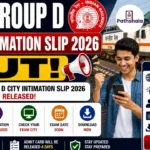 RRB Group D City Intimation Slip 2026 Out