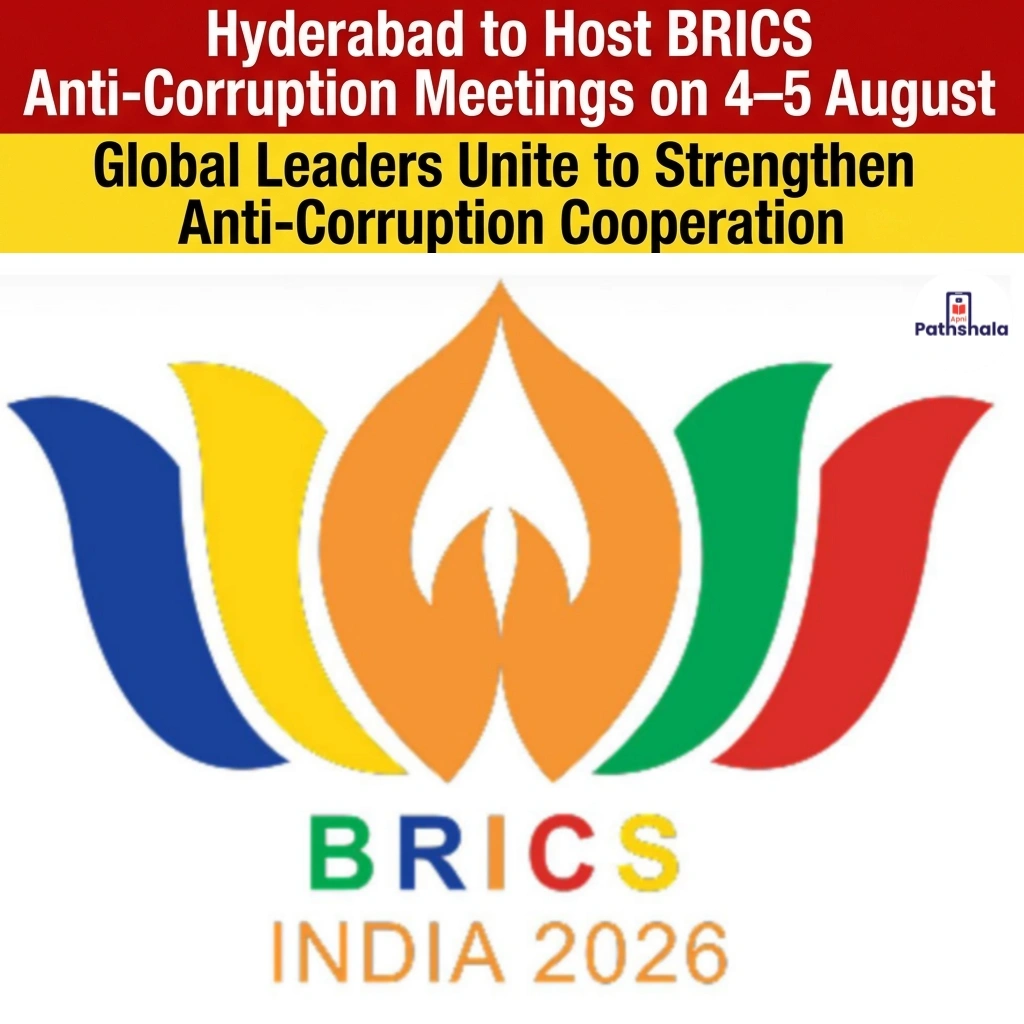 India to Host BRICS Anti-Corruption Meeting in Hyderabad