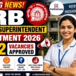 RRB Nursing Superintendent Recruitment 2026 for 372 Vacancies Approved