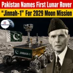Pakistan Names First Lunar Rover “Jinnah-1” For 2029 Moon Mission