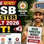 RSSB Forester Result 2026 Out