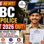 CSBC Bihar Police Result 2026 Out