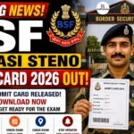 BSF HCM ASI Steno Admit Card 2026 Out