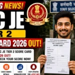 SSC JE Tier 2 Score Card 2026 Out