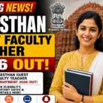 Rajasthan Guest Faculty Teacher Recruitment 2026 Out