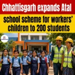 Atal School Scheme Chhattisgarh Expands to 200 Students
