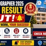 SSC Stenographer 2025 Final Result Out