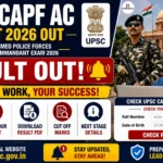 UPSC CAPF AC Result 2026 Out