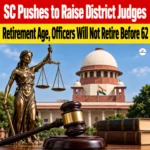 SC Pushes to Raise District Judges Retirement Age, Officers Will Not Retire Before 62