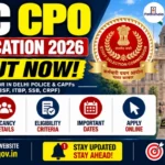 SSC CPO Notification 2026 Out