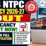 RRB NTPC Vacancy 2026-27 Out