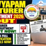 CG Vyapam Lecturer Recruitment 2026 Out