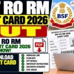 BSF RO RM Admit Card 2026 Out
