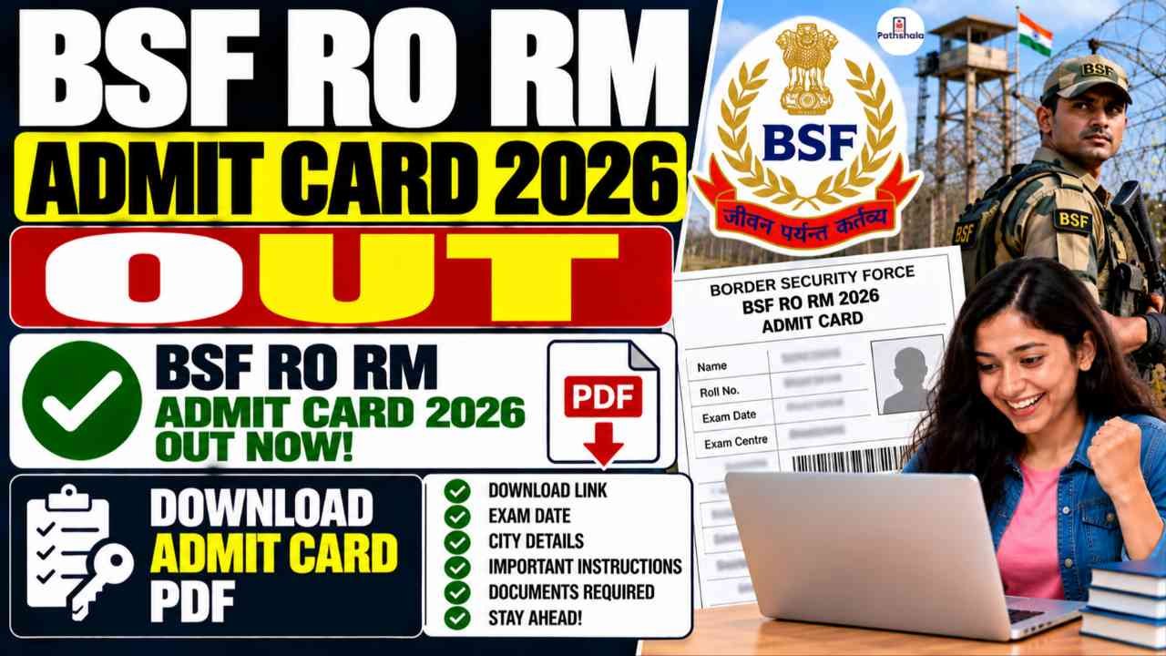BSF RO RM Admit Card 2026