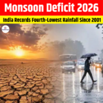 Monsoon Deficit 2026: India Records Fourth-Lowest Rainfall Since 2001