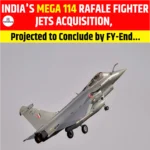 India’s Mega 114 Rafale Fighter Jets Acquisition, Projected to Conclude by FY-End