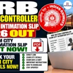 RRB Section Controller Exam City Intimation Slip 2026 Out