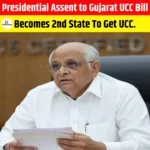 Presidential Assent to Gujarat UCC Bill, Becomes 2nd State To Get UCC