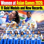 Women at Asian Games 2026: 11 Gold Medals and New Records