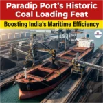 Paradip Port Historic Coal Loading Feat, Charting India’s Maritime Efficiency