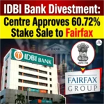 IDBI Bank Disinvestment: Centre Approves 60.72% Stake Sale to Fairfax