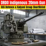 DRDO Indigenous 20mm Gun: SSS Defence & Kalyani Group Shortlisted for Its Development