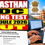 Rajasthan LDC Typing Test Schedule 2026 Out