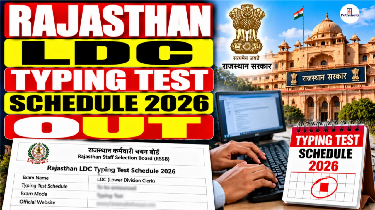 Rajasthan LDC Typing Test Schedule 2026